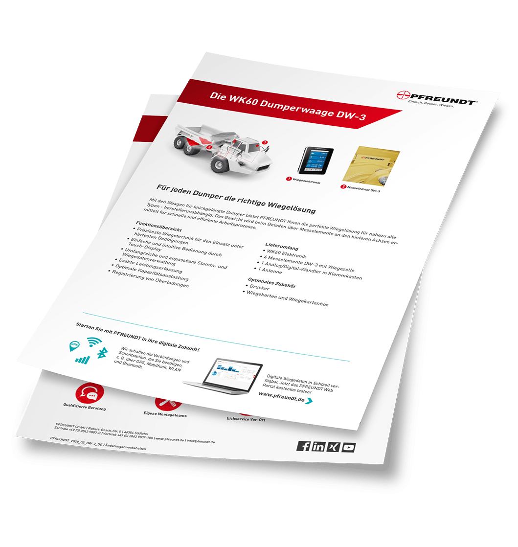 Pfreundt Flyer: WK60 Dumperwaage DW-3, mobile Wiegelösungen für Bagger, Band, Achslast, Radlader und Kran.